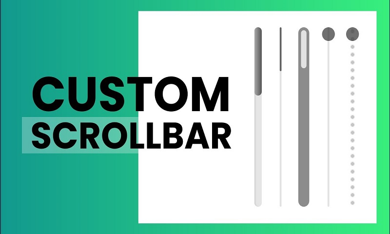 Tìm hiểu nhanh Custom scrollbar css là gì?